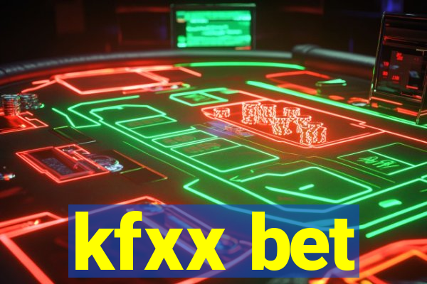 kfxx bet